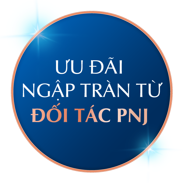 Ưu đãi ngập tràn từ dối tác PNJ