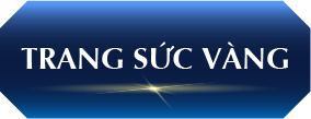 TRANG SỨC VÀNG