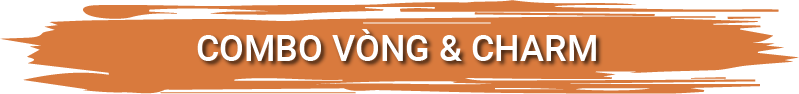 COMBO VÒNG & CHARM