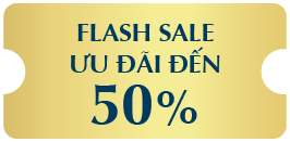 FLASH SALE ƯU ĐÃI ĐẾN 50%