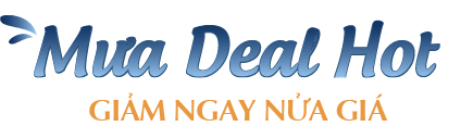 MƯA HOT DEAL - GIẢM NGAY NỬA GIÁ 