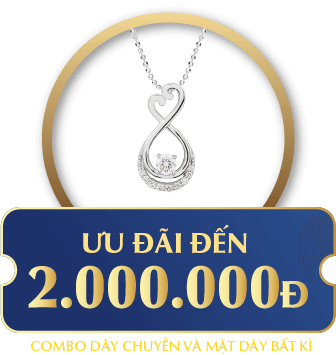 Ưu đãi đến 2.000.000đ Combo Dây chuyền & Mặt dây bất kỳ
