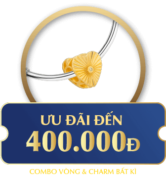 Ưu đãi đến 400.000đ combo Vòng & Charm bất kỳ