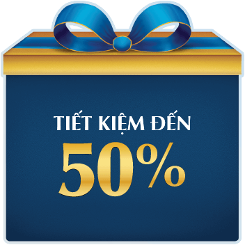 TIẾT KỆM ĐẾN 50%