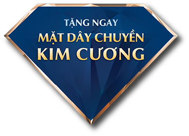 TẶNG NGAY MẶT DÂY CHUYỀN KIM CƯƠNG