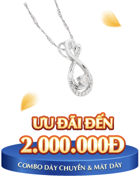 ƯU ĐÃI ĐẾN 2.000.000Đ Combo dây chuyền & mặt dây 