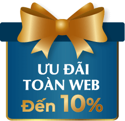 ƯU ĐÃI TOÀN WEB ĐẾN 10%