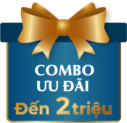 COMBO ƯU ĐÃI ĐẾN 2.000.000Đ