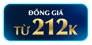 ĐỒNG GIÁ TỪ 212K
