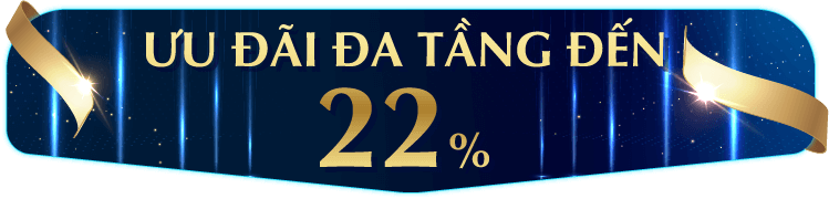DEAL CHỒNG DEAL ƯU ĐÃI ĐA TẦNG ĐẾN 22%