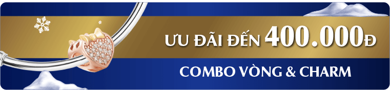 COMBO VÒNG & CHARM ƯU ĐÃI ĐẾN 400.000Đ