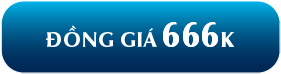ĐỒNG GIÁ 666K