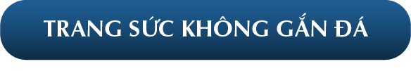 TRANG SỨC KHÔNG GẮN ĐÁ
