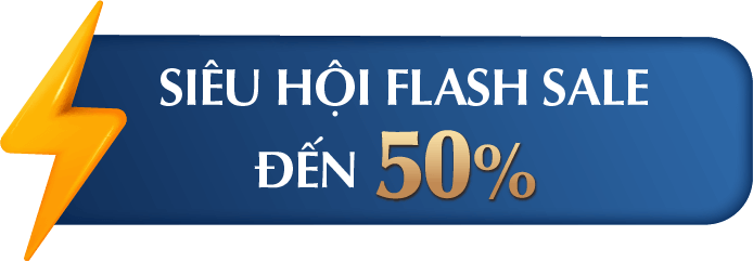 FLASH SALE ĐẾN 50%