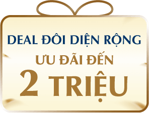 DEAL ĐÔI DIỆN RỘNG ƯU ĐÃI ĐẾN 20TR