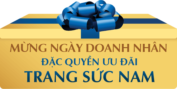 MỪNG NGÀY DOANH NHÂN ĐẶC QUYỀN ƯU ĐÃI TRANG SỨC NAM