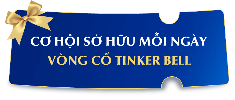 CƠ HỘI SỞ HỮU MỖI NGÀY VÒNG CỔ TINKER BELL