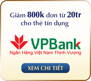 VPBANK GIẢM 800k Đơn từ 20tr cho thẻ tín dụng