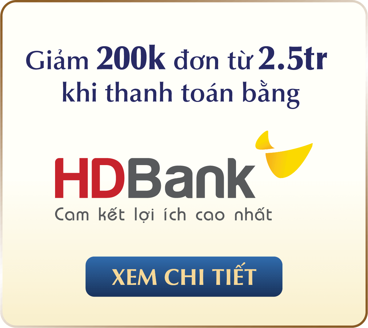 HD BANK GIẢM ĐẾN 200K CHO HÓA ĐƠN TỪ 2TR5