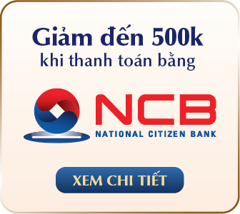 NCB GIẢM ĐẾN 500K KHI THANH TOÁN BẰNG NCB