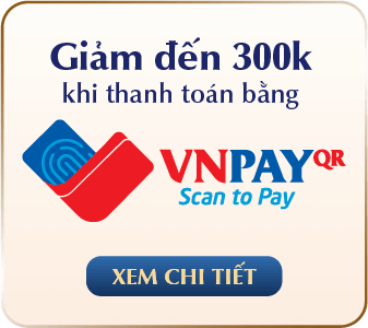 GIẢM ĐẾN 300K KHI THANH TOÁN BẰNG VNPAY-QR
