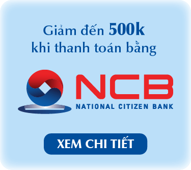 NCB GIẢM ĐẾN 500K KHI THANH TOÁN BẰNG NCB