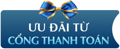 ƯU ĐÃI TỪ CỔNG THANH TOÁN