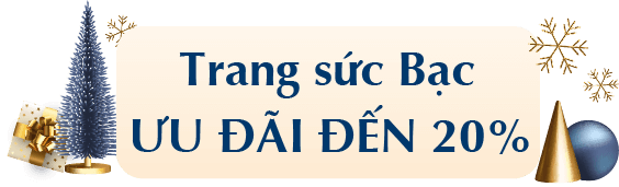 Trang sức bạc ưu đãi đến 20%
