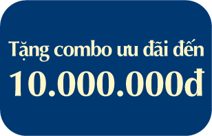 Tặng combo ưu đãi đến 10.000.000đ