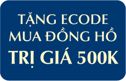 TẶNG ECODE MUA ĐỒNG HỒ TRỊ GIÁ 500K
