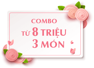 Combo từ 8 triệu 3 món
