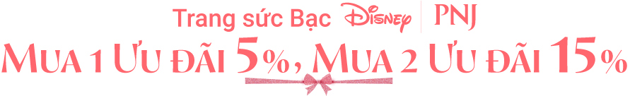 Trang sức Bạc Disney|PNJ mua 1 ưu đãi 5%, mua 2 ưu đãi 15%
