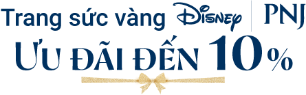 Trang sức Vàng Disney|PNJ ưu đãi đến 10%