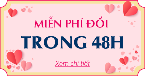 Miễn phí đổi trong 48 giờ