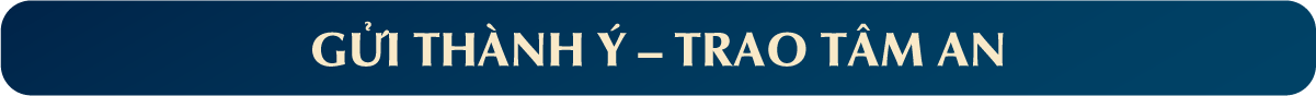 GỬI THÀNH Ý – TRAO TÂM AN