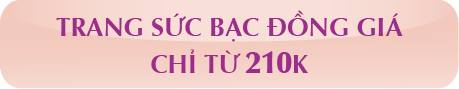Trang sức bạc đồng giá chỉ từ 210k