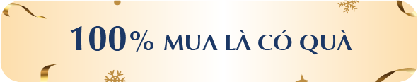 100% MUA LÀ CÓ QUÀ