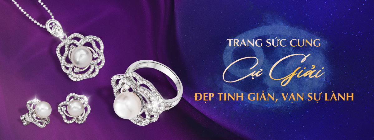 Trang sức cho Cự Giải - Đẹp tinh giản, vạn sự lành