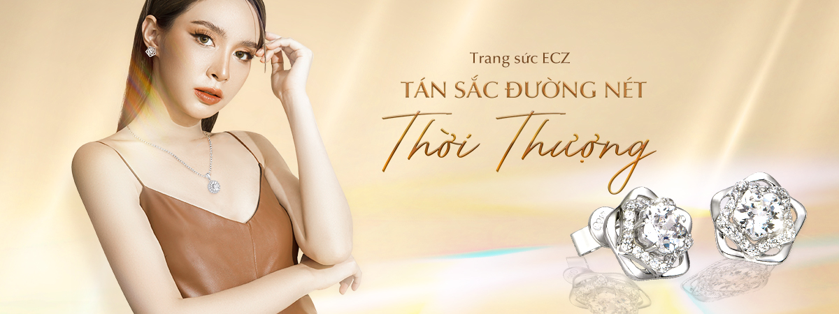Trang sức ECZ - Cảm hứng thời thượng