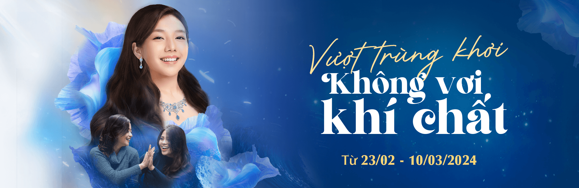 VƯỢT TRÙNG KHƠI, KHÔNG VƠI KHÍ CHẤT